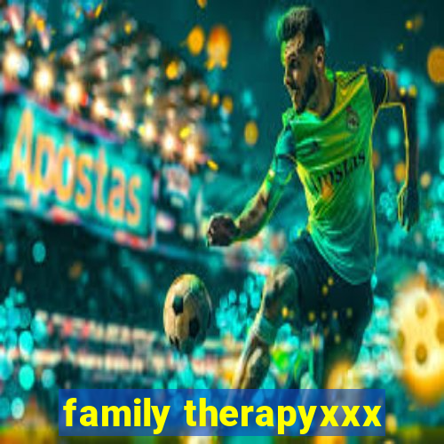 family therapyxxx